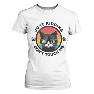 Black Cat Lovers T Shirt For Women Free Hugs Just Kidding Do Not Touch Me Gift TS12 White Print Your Wear
