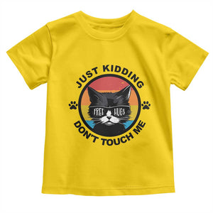 Black Cat Lovers Toddler T Shirt Free Hugs Just Kidding Do Not Touch Me Gift TS12 Daisy Print Your Wear