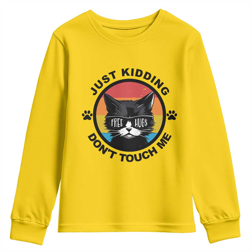 Black Cat Lovers Youth Sweatshirt Free Hugs Just Kidding Do Not Touch Me Gift TS12 Daisy Print Your Wear