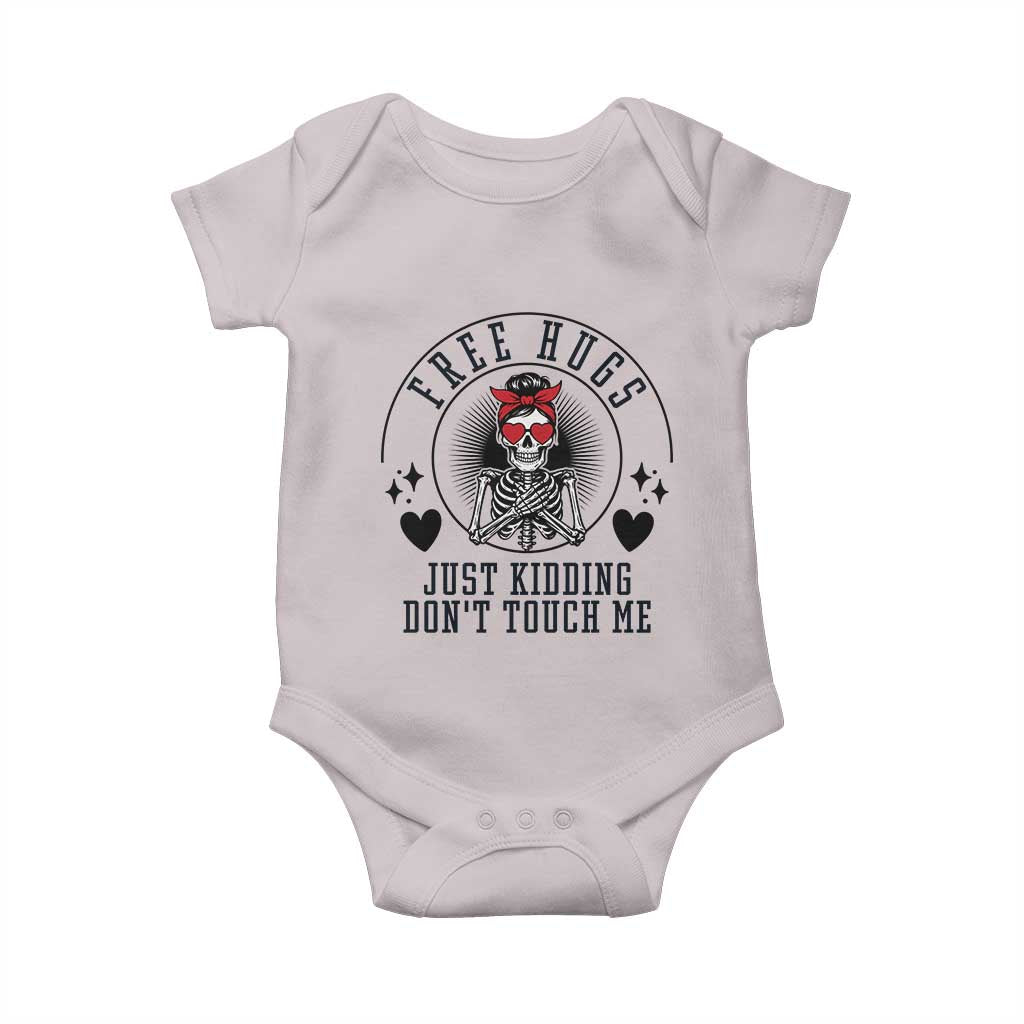 Funny Skeleton Sarcastic Gift Baby Onesie Free Hugs Do Not Touch Me TS12 Ice Gray Print Your Wear