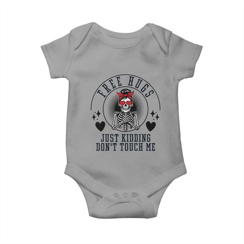 Funny Skeleton Sarcastic Gift Baby Onesie Free Hugs Do Not Touch Me TS12 Sport Gray Print Your Wear