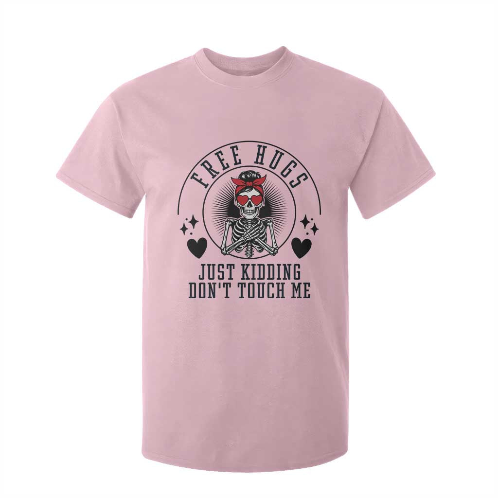 Funny Skeleton Sarcastic Gift T Shirt For Kid Free Hugs Do Not Touch Me TS12 Light Pink Print Your Wear