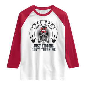 Funny Skeleton Sarcastic Gift Raglan Shirt Free Hugs Do Not Touch Me TS12 White Red Print Your Wear