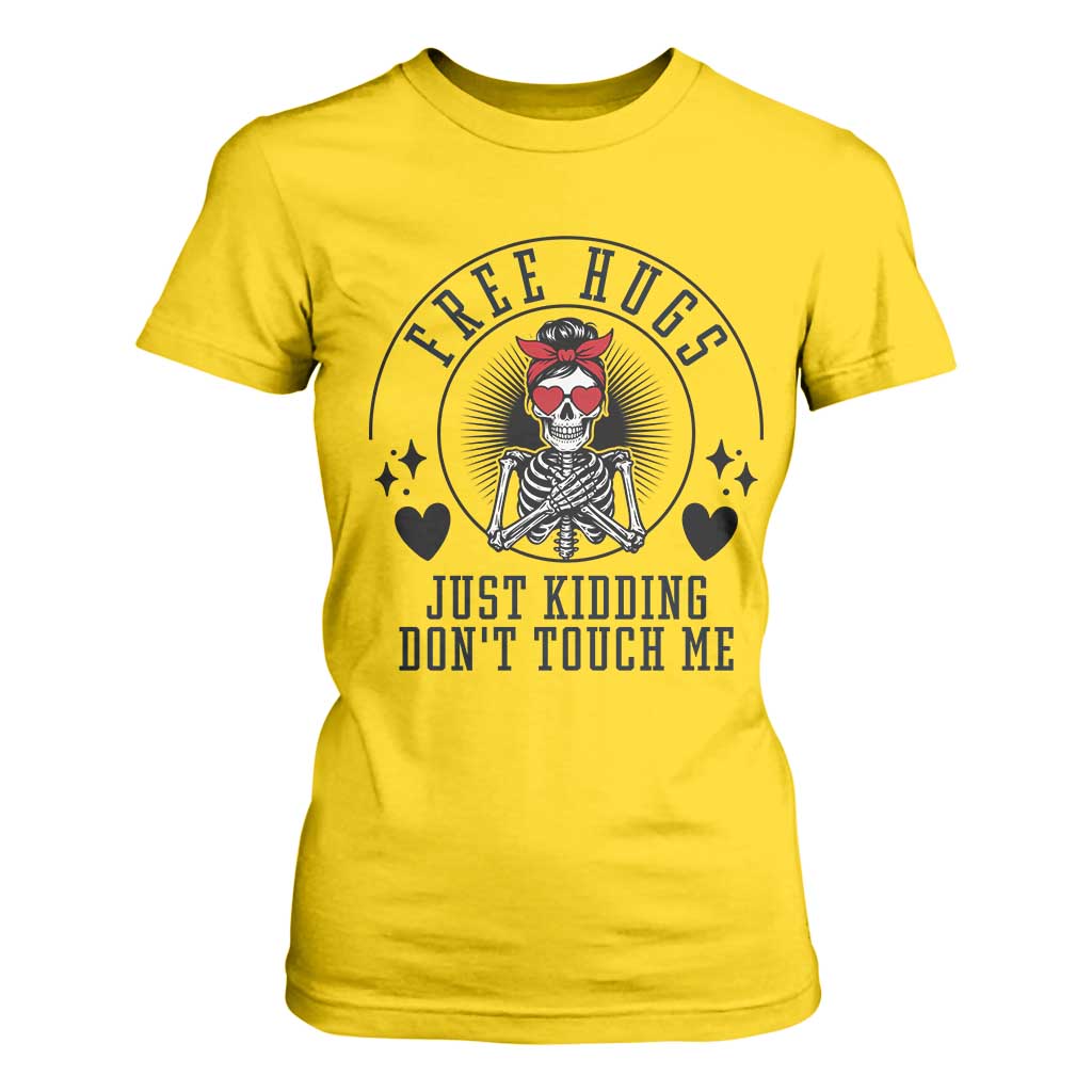 Funny Skeleton Sarcastic Gift T Shirt For Women Free Hugs Do Not Touch Me TS12 Daisy Print Your Wear