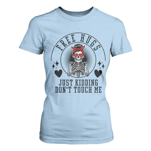 Funny Skeleton Sarcastic Gift T Shirt For Women Free Hugs Do Not Touch Me TS12 Light Blue Print Your Wear