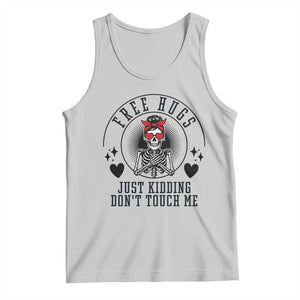 Funny Skeleton Sarcastic Gift Tank Top Free Hugs Do Not Touch Me TS12 Ash Print Your Wear