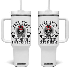 Funny Skeleton Sarcastic Gift Tumbler With Handle Free Hugs Do Not Touch Me TS12 One Size: 40 oz White Print Your Wear