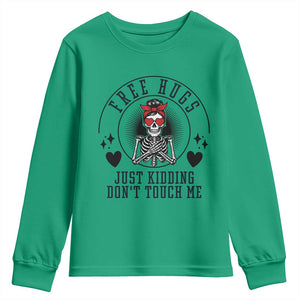 Funny Skeleton Sarcastic Gift Youth Sweatshirt Free Hugs Do Not Touch Me TS12 Irish Green Print Your Wear