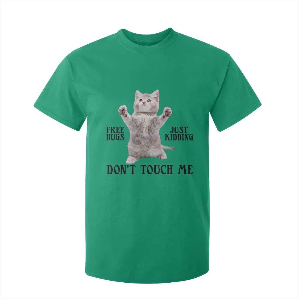 Free Hugs Do Not Touch Me T Shirt For Kid Funny Cat Meme TS12 Irish Green Print Your Wear