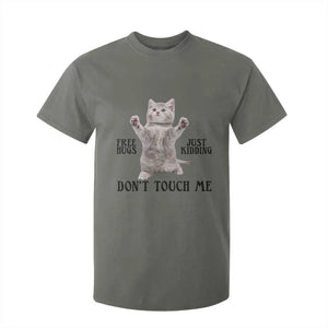 Free Hugs Do Not Touch Me T Shirt For Kid Funny Cat Meme TS12 Military Green Print Your Wear