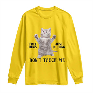Free Hugs Do Not Touch Me Long Sleeve Shirt Funny Cat Meme TS12 Daisy Print Your Wear