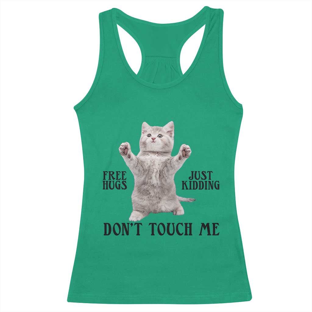 Free Hugs Do Not Touch Me Racerback Tank Top Funny Cat Meme TS12 Irish Green Print Your Wear