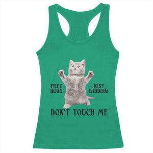 Free Hugs Do Not Touch Me Racerback Tank Top Funny Cat Meme TS12 Irish Green Print Your Wear