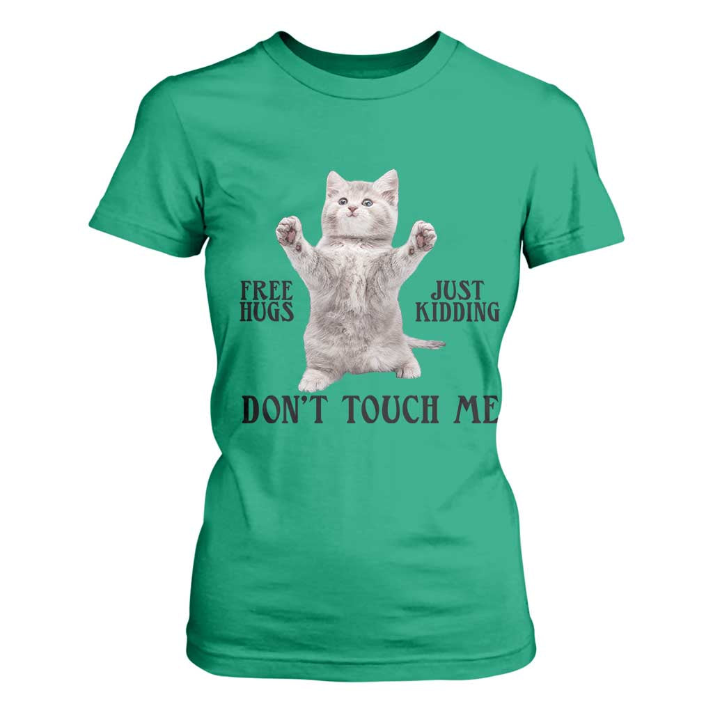 Free Hugs Do Not Touch Me T Shirt For Women Funny Cat Meme TS12 Irish Green Print Your Wear