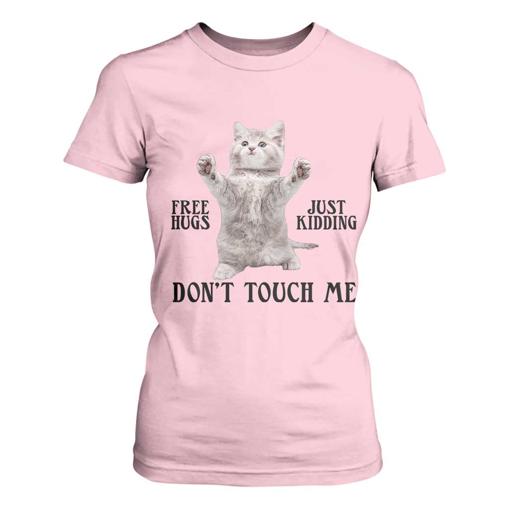 Free Hugs Do Not Touch Me T Shirt For Women Funny Cat Meme TS12 Light Pink Print Your Wear