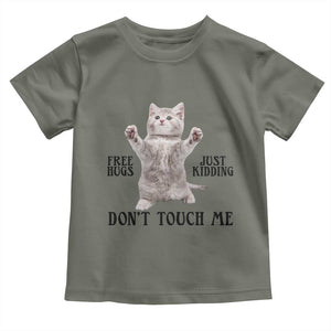Free Hugs Do Not Touch Me Toddler T Shirt Funny Cat Meme TS12 Military Green Print Your Wear