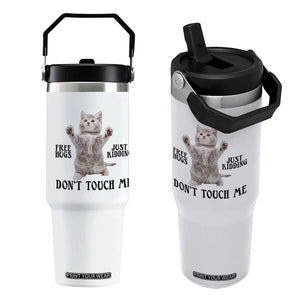 Free Hugs Do Not Touch Me Flip Straw Tumbler Funny Cat Meme TS12 One Size: 30 oz White Print Your Wear