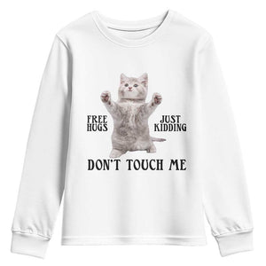Free Hugs Do Not Touch Me Youth Sweatshirt Funny Cat Meme TS12 White Print Your Wear