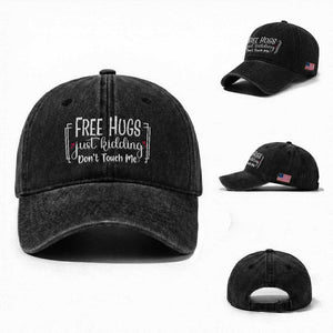 Funny Sarcastic Washed Cotton Baseball Cap Free Hugs Just Kidding Do Not Touch Me TS12 Washed Cap Universal Fit Black Print Your Wear