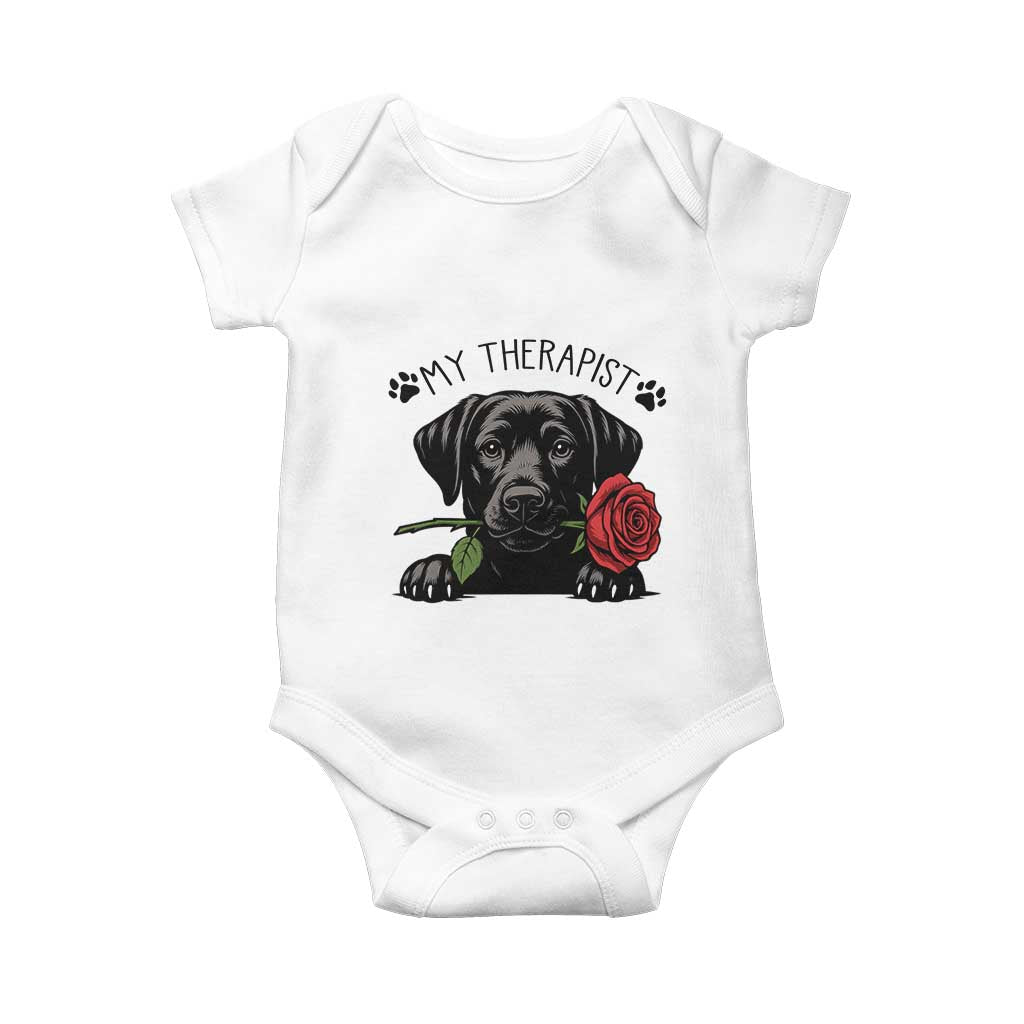 Black Labrador Retriever Is My Therapist Baby Onesie Dog Lover Gift TS12 White Print Your Wear