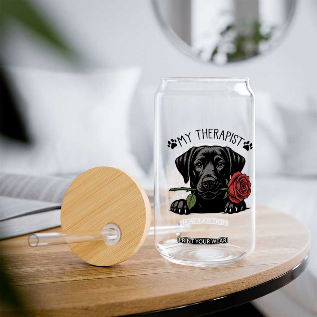 Black Labrador Retriever Is My Therapist Glass Can Dog Lover Gift TS12 Print Your Wear