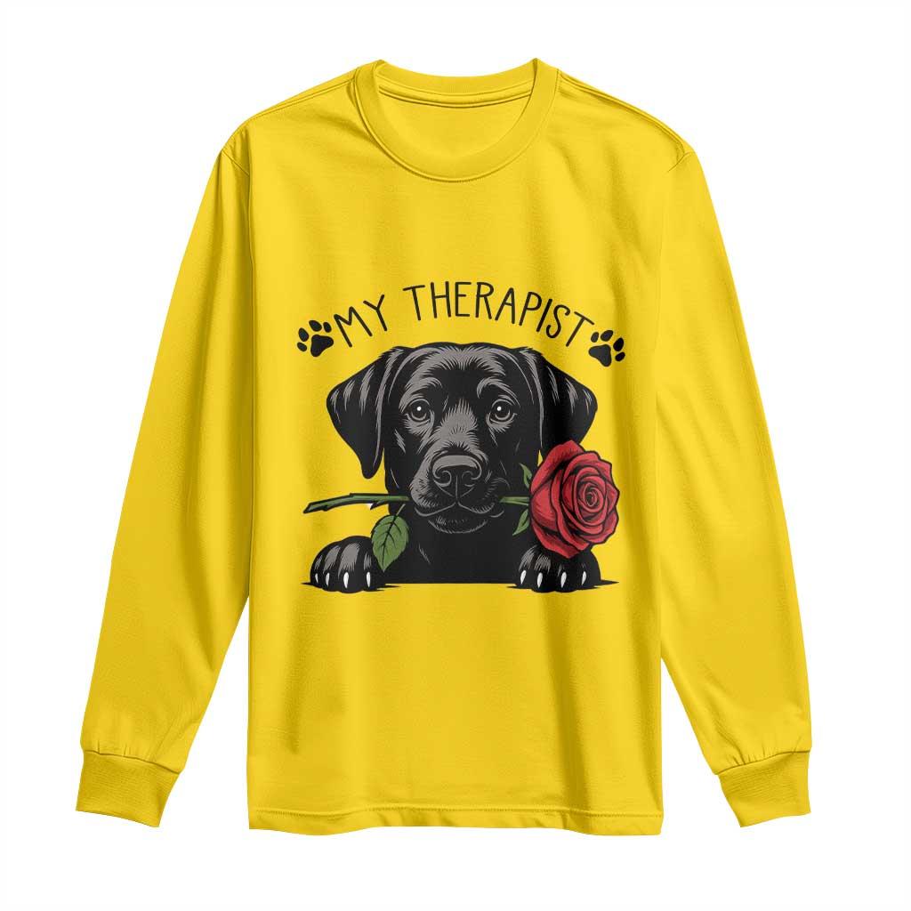 Black Labrador Retriever Is My Therapist Long Sleeve Shirt Dog Lover Gift TS12 Daisy Print Your Wear
