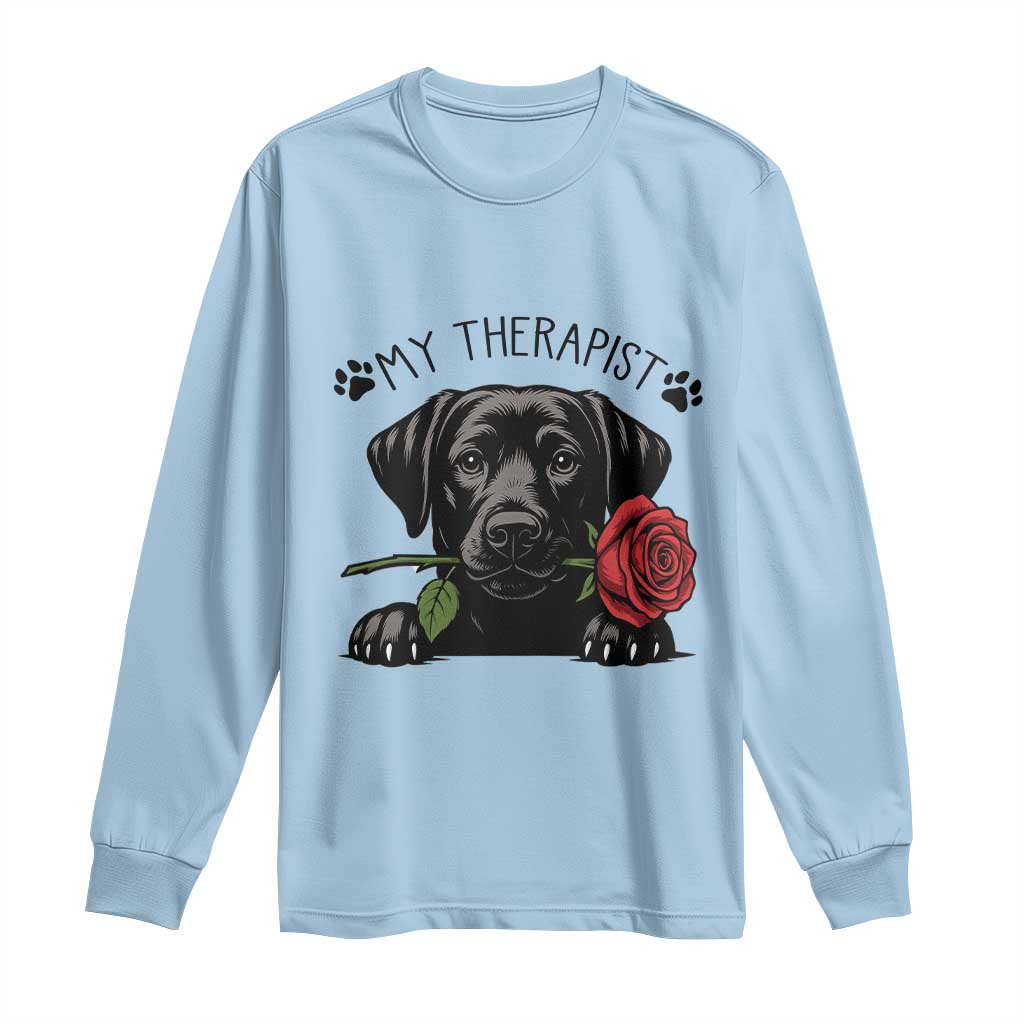 Black Labrador Retriever Is My Therapist Long Sleeve Shirt Dog Lover Gift TS12 Light Blue Print Your Wear