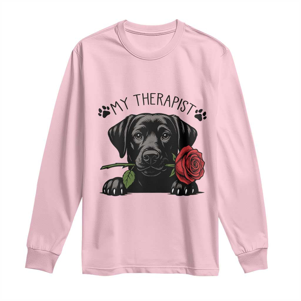 Black Labrador Retriever Is My Therapist Long Sleeve Shirt Dog Lover Gift TS12 Light Pink Print Your Wear