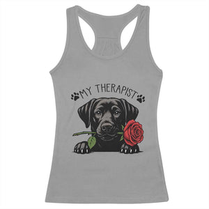 Black Labrador Retriever Is My Therapist Racerback Tank Top Dog Lover Gift TS12 Sport Gray Print Your Wear