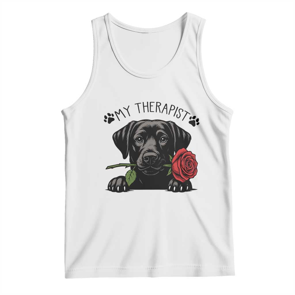 Black Labrador Retriever Is My Therapist Tank Top Dog Lover Gift TS12 White Print Your Wear