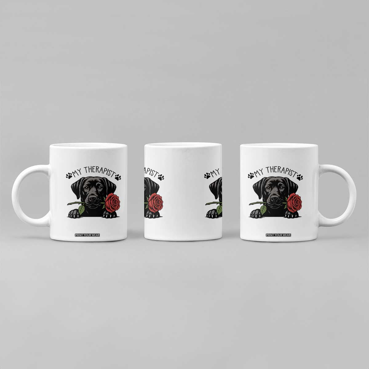 Black Labrador Retriever Is My Therapist Coffee Mug Dog Lover Gift TS12 Print Your Wear