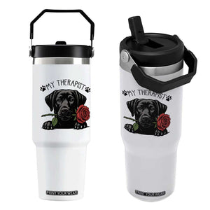 Black Labrador Retriever Is My Therapist Flip Straw Tumbler Dog Lover Gift TS12 One Size: 30 oz White Print Your Wear