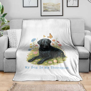 My Dog Is My Therapist Throw Blanket Labrador Retriever Lover Gift TS12 Print Your Wear