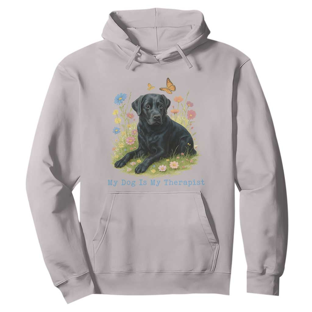 My Dog Is My Therapist Hoodie Labrador Retriever Lover Gift TS12 Ice Gray Print Your Wear