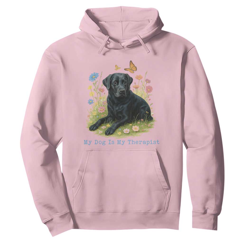 My Dog Is My Therapist Hoodie Labrador Retriever Lover Gift TS12 Light Pink Print Your Wear