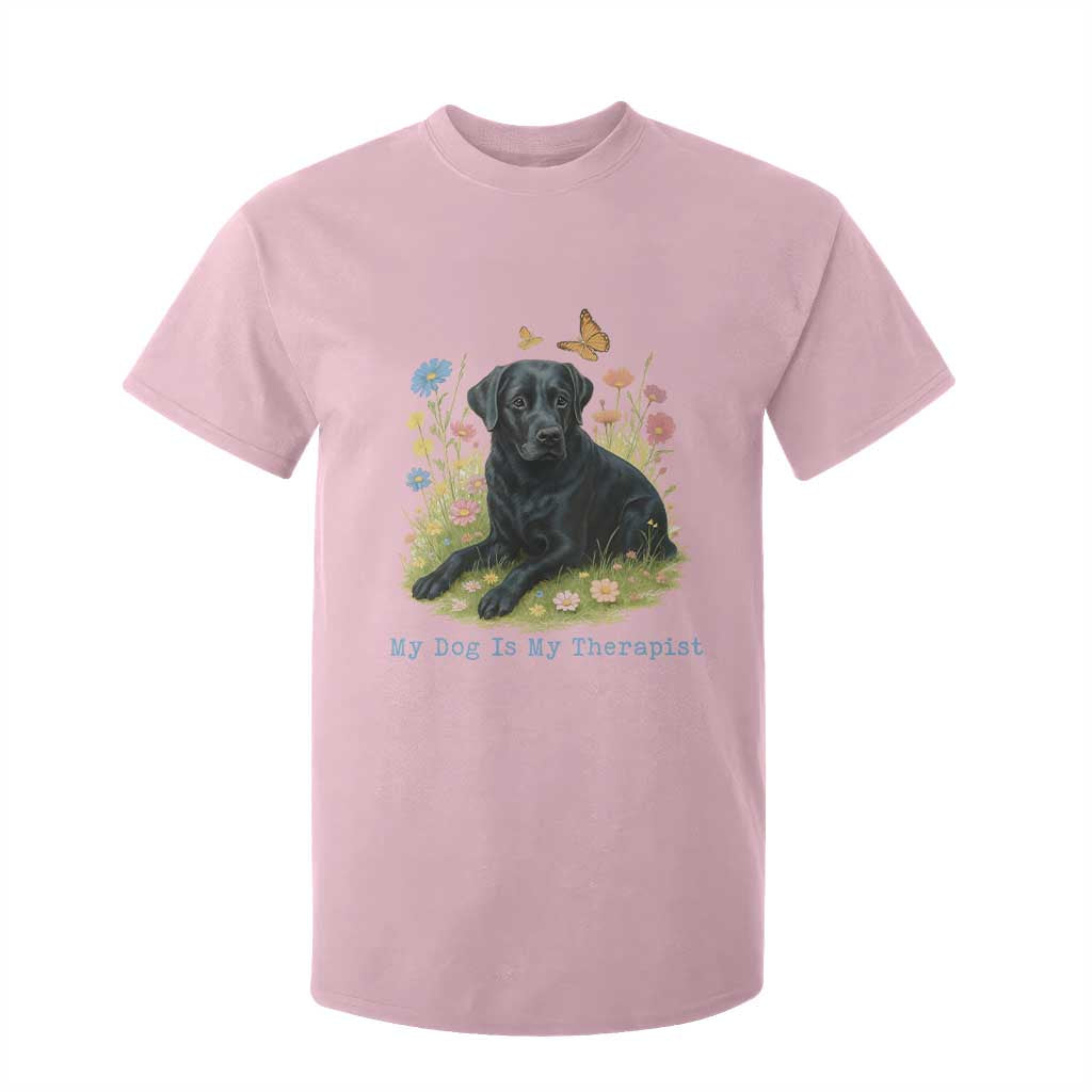 My Dog Is My Therapist T Shirt For Kid Labrador Retriever Lover Gift TS12 Light Pink Print Your Wear