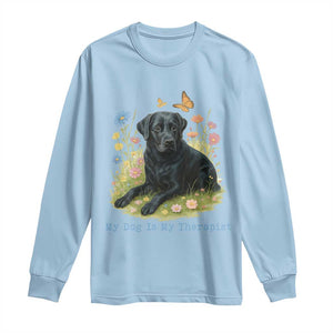 My Dog Is My Therapist Long Sleeve Shirt Labrador Retriever Lover Gift TS12 Light Blue Print Your Wear