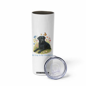My Dog Is My Therapist Skinny Tumbler Labrador Retriever Lover Gift TS12 Print Your Wear