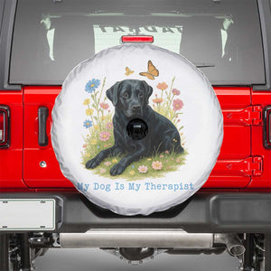 My Dog Is My Therapist Spare Tire Cover Labrador Retriever Lover Gift TS12 White Print Your Wear