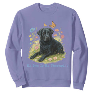 My Dog Is My Therapist Sweatshirt Labrador Retriever Lover Gift TS12 Violet Print Your Wear
