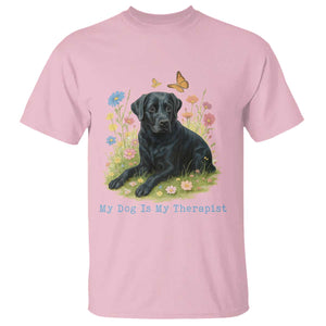 My Dog Is My Therapist T Shirt Labrador Retriever Lover Gift TS12 Light Pink Print Your Wear