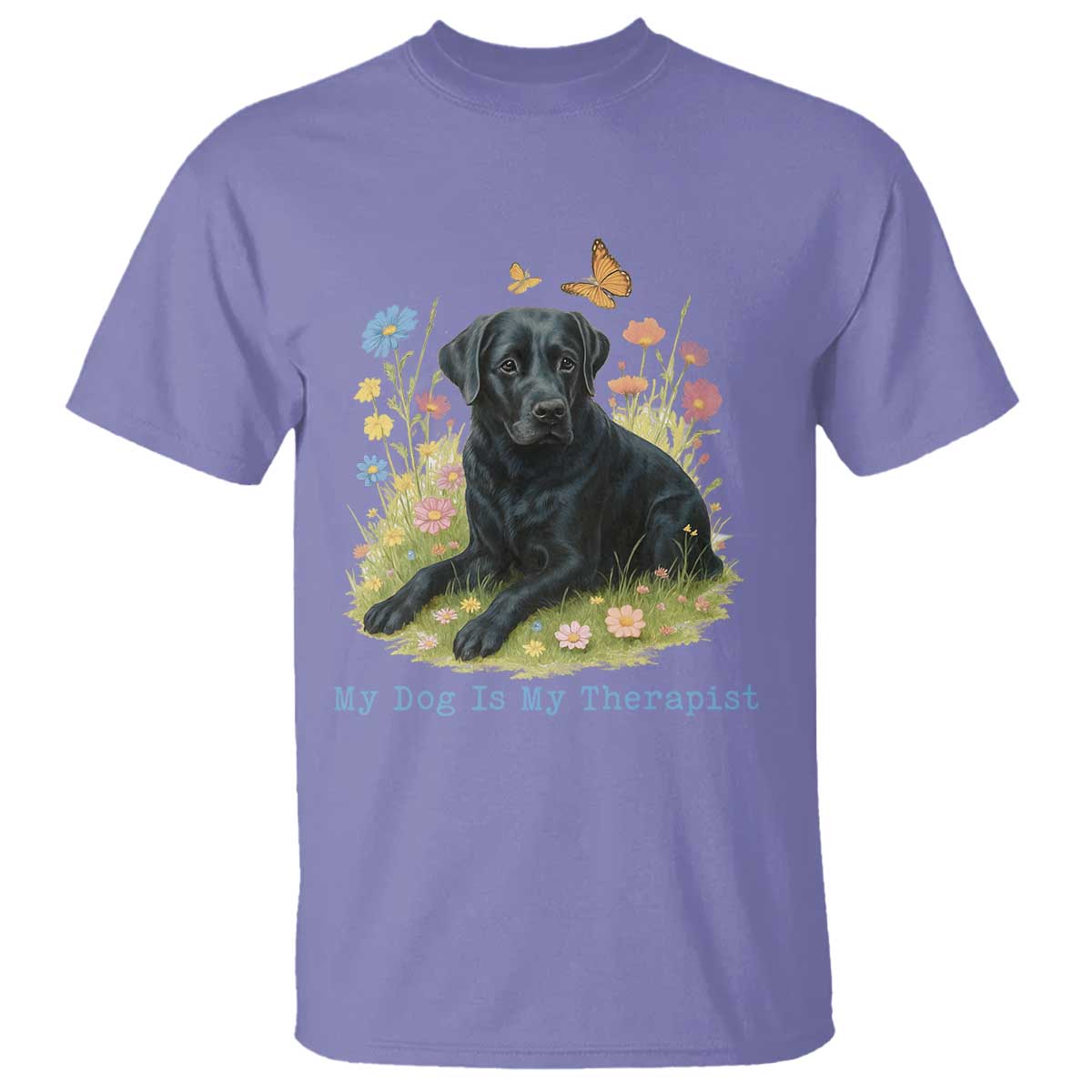My Dog Is My Therapist T Shirt Labrador Retriever Lover Gift TS12 Violet Print Your Wear