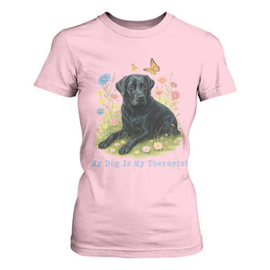 My Dog Is My Therapist T Shirt For Women Labrador Retriever Lover Gift TS12 Light Pink Print Your Wear