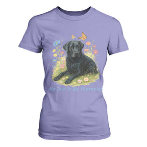 My Dog Is My Therapist T Shirt For Women Labrador Retriever Lover Gift TS12 Violet Print Your Wear