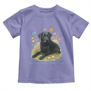 My Dog Is My Therapist Toddler T Shirt Labrador Retriever Lover Gift TS12 Violet Print Your Wear