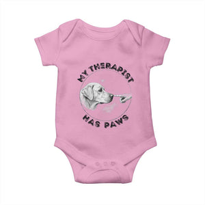 Funny Labrador Retriever Gift Baby Onesie My Therapist Has Paws TS12 Light Pink Print Your Wear