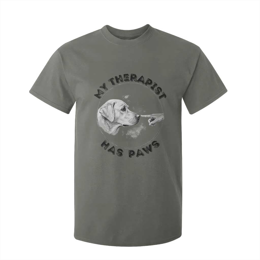 Funny Labrador Retriever Gift T Shirt For Kid My Therapist Has Paws TS12 Military Green Print Your Wear