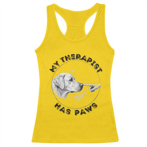 Funny Labrador Retriever Gift Racerback Tank Top My Therapist Has Paws TS12 Daisy Print Your Wear