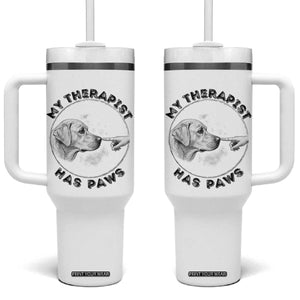 Funny Labrador Retriever Gift Tumbler With Handle My Therapist Has Paws TS12 One Size: 40 oz White Print Your Wear