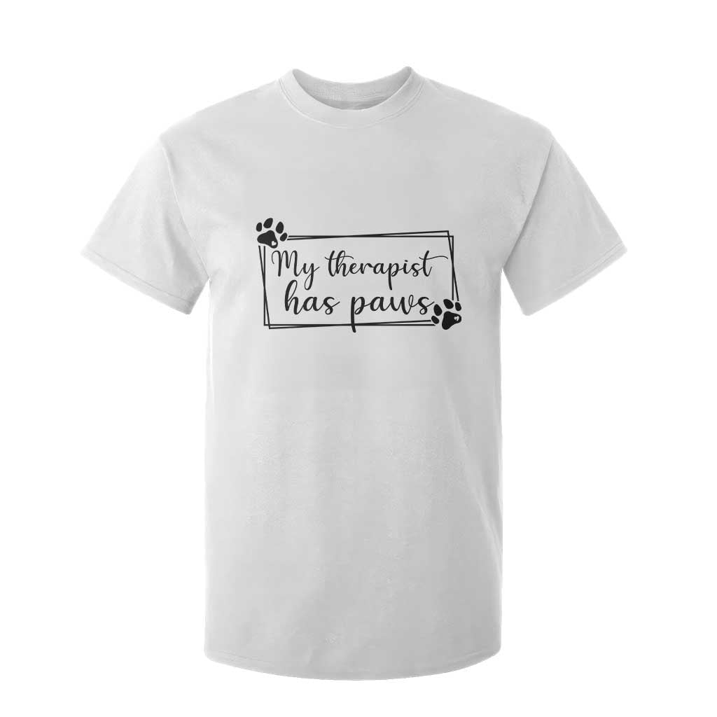 Funny Dog Lover T Shirt For Kid My Therapist Has Paws TS12 White Print Your Wear
